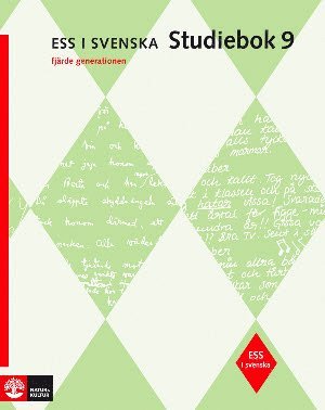 Dixie Eriksson, Runo Lindskog, Annika Lyberg Mogensen, Hugo Rydén, Hans Thorbjörnsson, Dick Widing - ESS i svenska 9 Studiebok, fjärde upplagan, Häftad