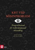KBT vid smnproblem : terapeutmanual vid individanpassad behandling