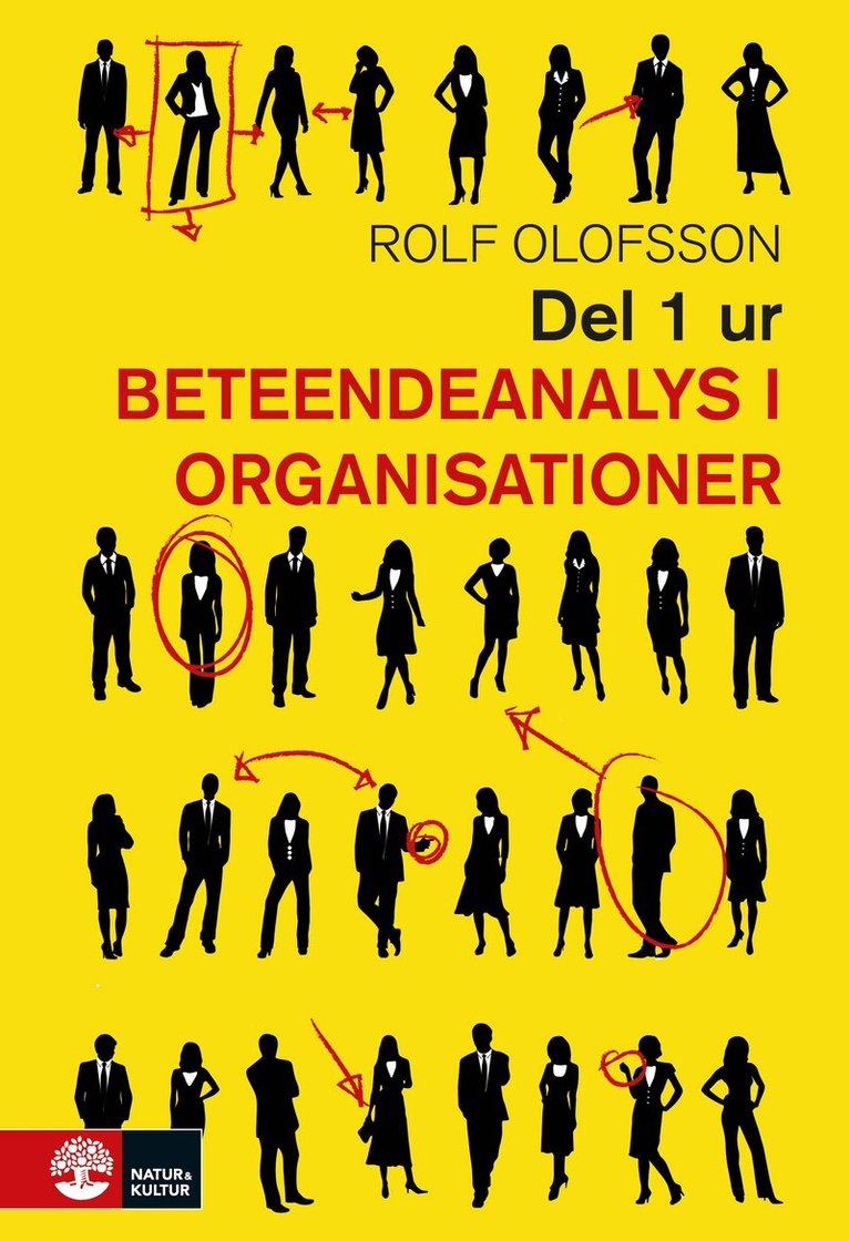 Rolf Olofsson - Beteendeanalys Del 1 : Utdrag ur Beteendeanalys i organisationer, E-bok