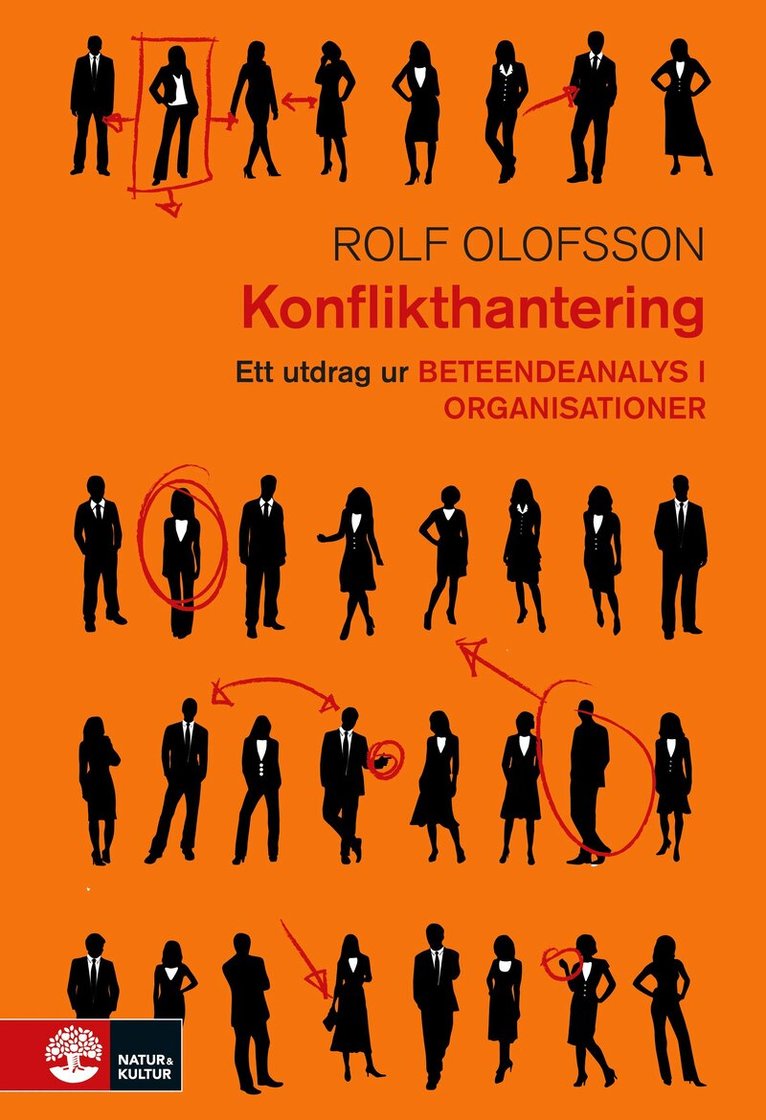 Rolf Olofsson - Konflikthantering : utdrag ur Beteendeanalys i organisationer, E-bok