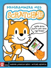 e-Bok Programmera med Scratch jr  hjälp dina barn att lära sig koda!