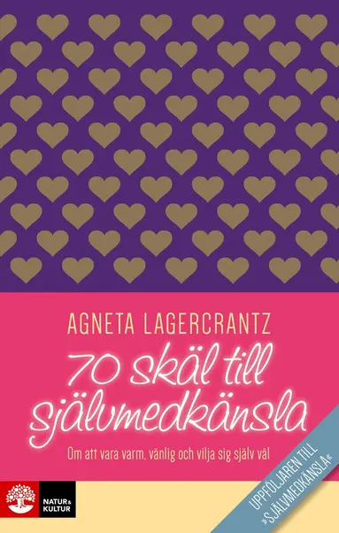 Agneta Lagercrantz - 70 skäl till självmedkänsla, E-bok