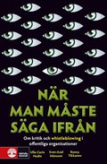 Nr man mste sga ifrn : om kritik och whistleblowing i offentliga organisationer