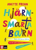 Hjrnsmarta barn : Strk ditt barns hjrna och bli sjlv smartare p