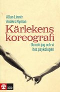 Krlekens koreografi : du och jag och vi hos psykologen