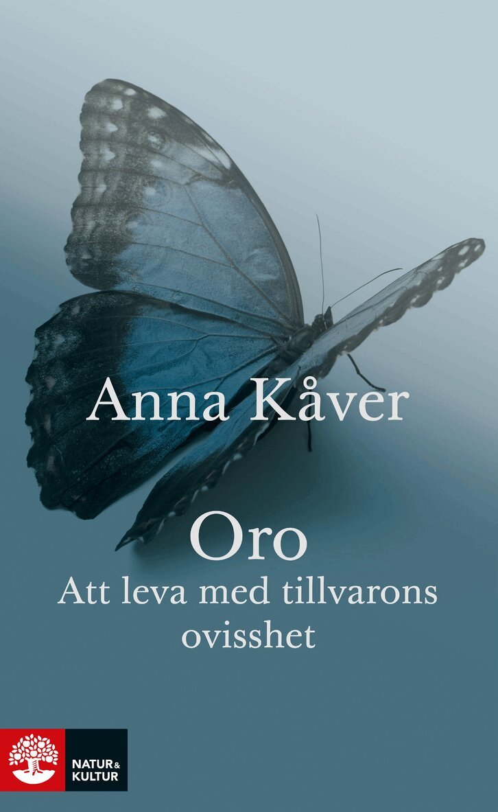 Anna Kåver - Oro : att leva med tillvarons ovisshet, E-bok
