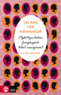 Talang fr mnniskor : Psykologin bakom framgngsrik talent management