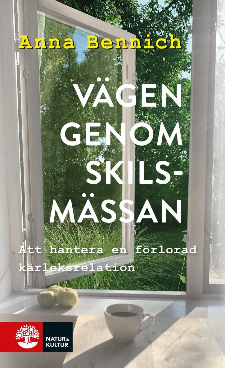 Anna Bennich Karlstedt - Vägen genom skilsmässan : Att hantera en förlorad kärleksrelation, Ljudbok