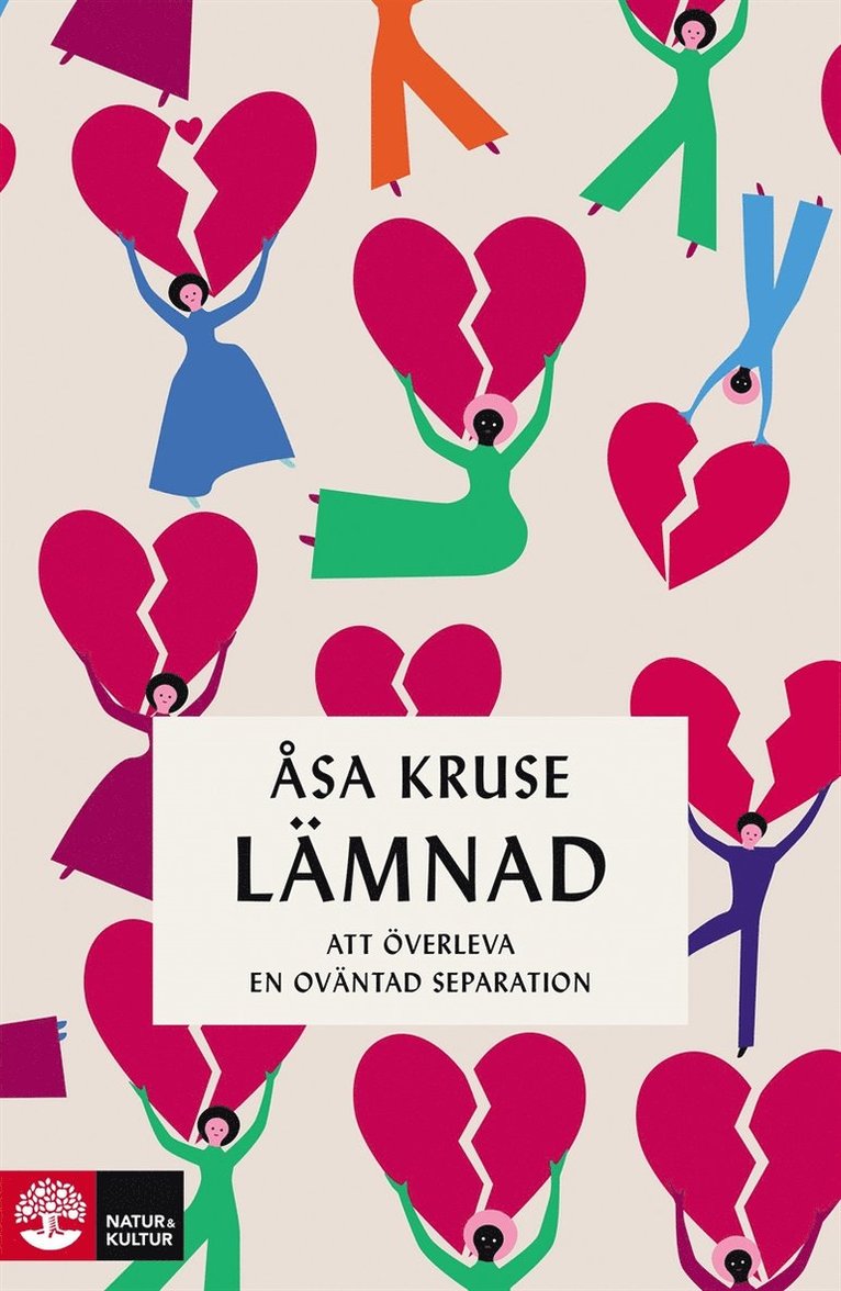 Åsa Kruse - Lämnad : att överleva en oväntad separation, E-bok