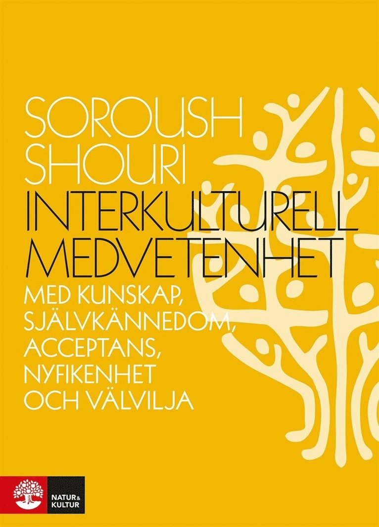 Soroush Shouri - Interkulturell medvetenhet : med kunskap, självkännedom, acceptans, nyfikenhet och välvilja, E-bok