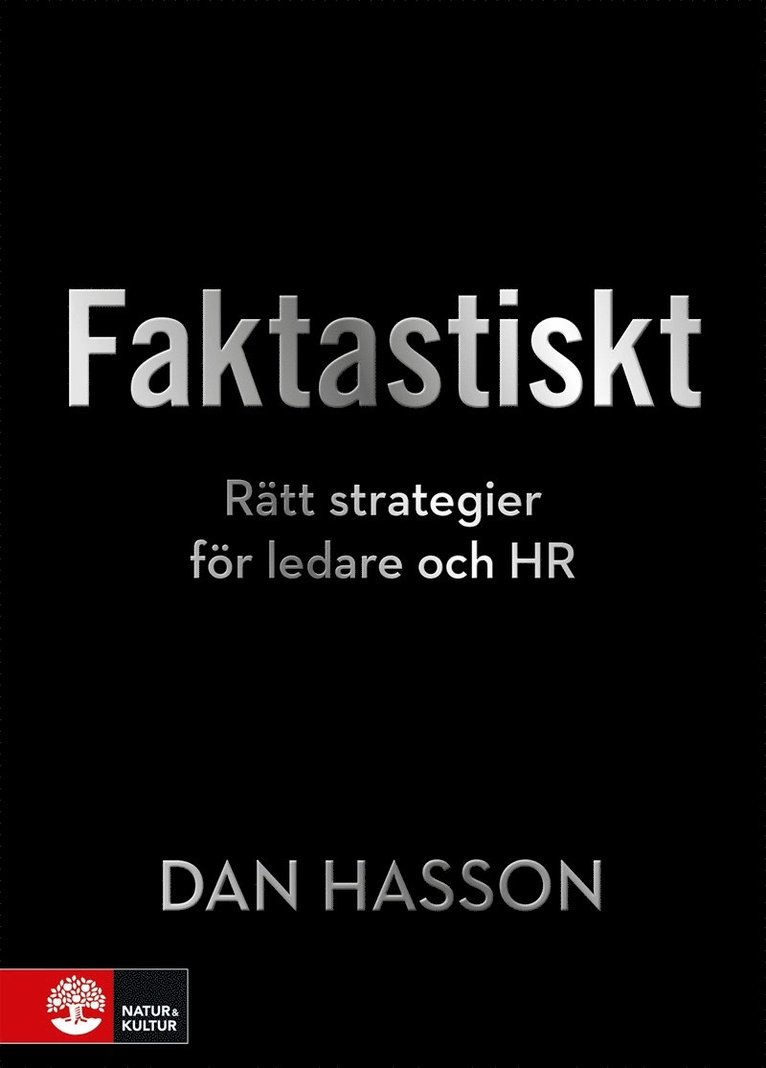 Dan Hasson - Faktastiskt : Rätt strategier för HR och ledare, E-bok