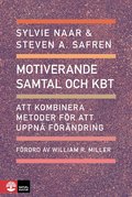 Motiverande samtal och KBT : Att kombinera metoder fr att uppn frndring