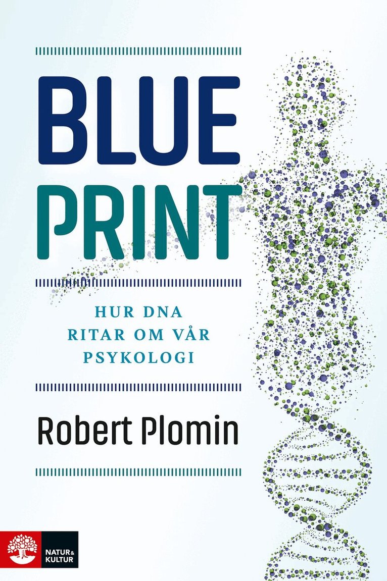 Robert Plomin - Blueprint : hur DNA ritar om vår psykologi, E-bok