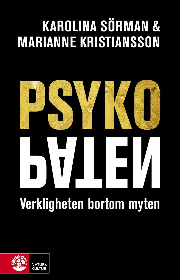 Karolina Sörman, Marianne Kristiansson - Psykopaten : verkligheten bortom myten, E-bok