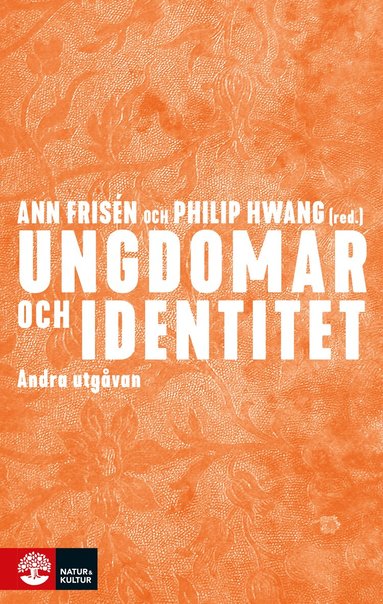 Ann Frisén, Philip Hwang - Ungdomar och identitet, Häftad. Tillgänglighet: Lägg till