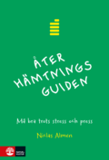 �terh�mtningsguiden : m� bra trots stress och press