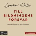 Till bildningens frsvar : den svra konsten att veta tillsammans