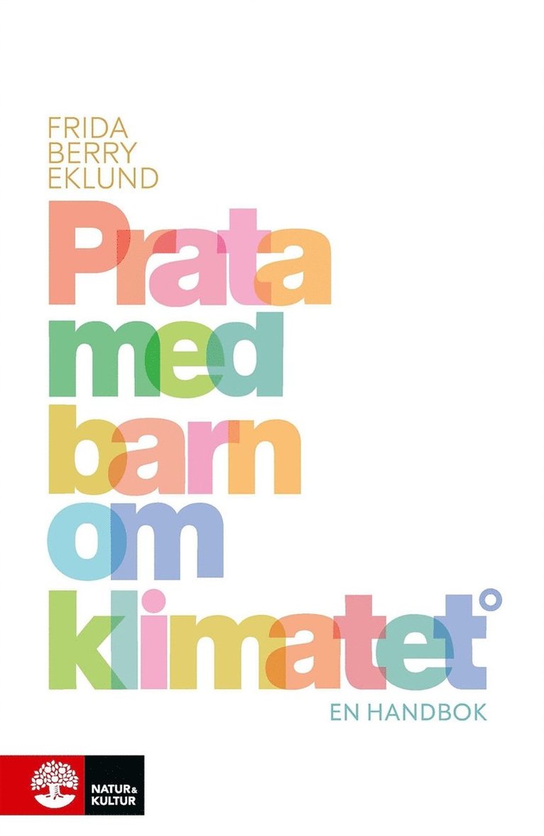 Frida Berry Eklund - Prata med barn om klimatet : en handbok, E-bok