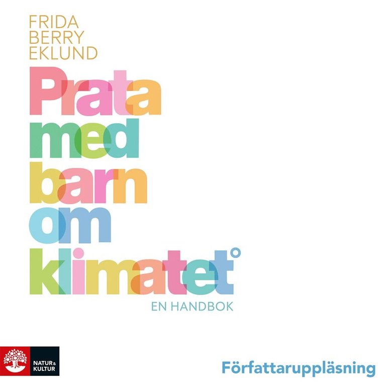 Frida Berry Eklund - Prata med barn om klimatet : en handbok, Ljudbok