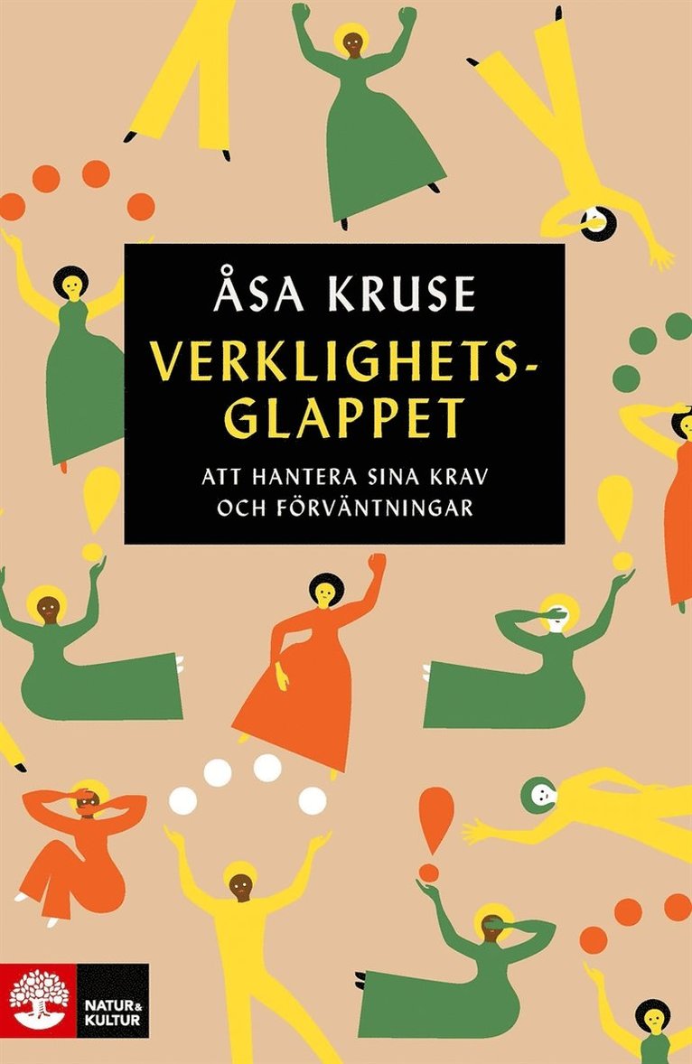 Åsa Kruse - Verklighetsglappet : att hantera sina krav och förväntningar, E-bok