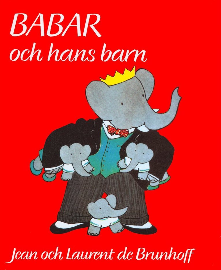 Jean de Brunhoff, Laurent de Brunhoff - Babar och hans barn, Kartonnage