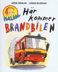 Hr kommer brandbilen