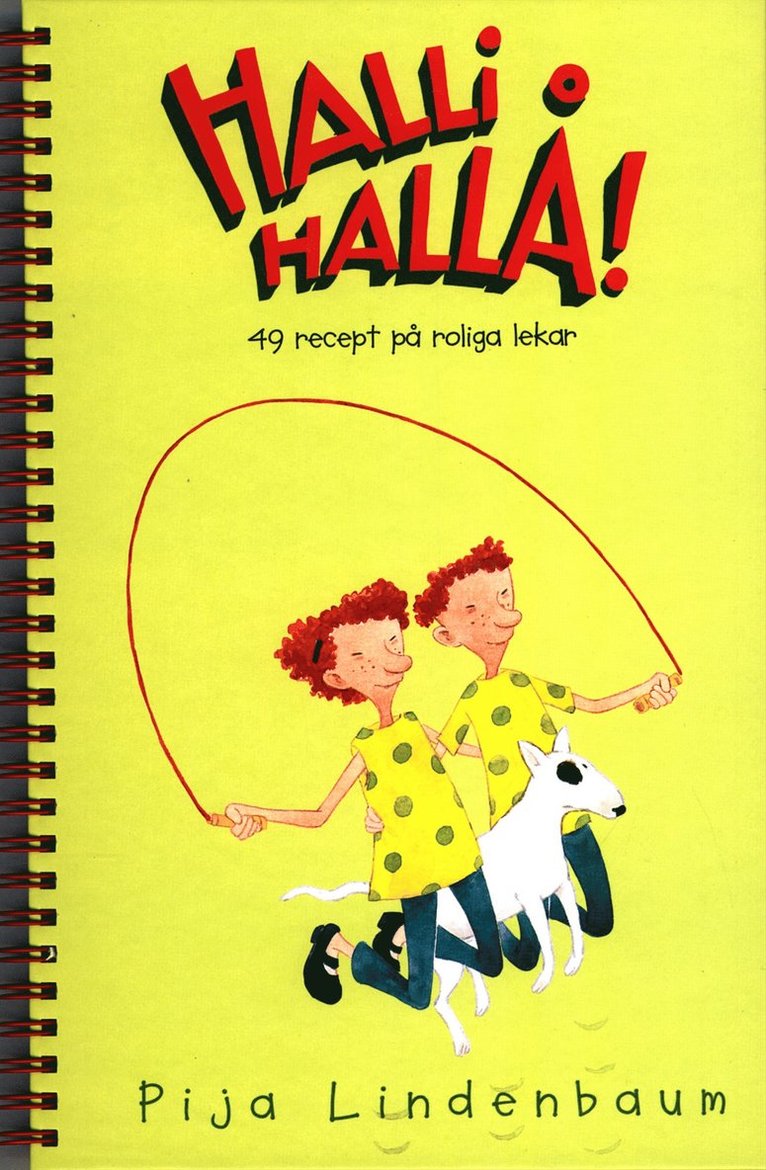 Halli hallå! : 49 recept på roliga lekar, Häftad
