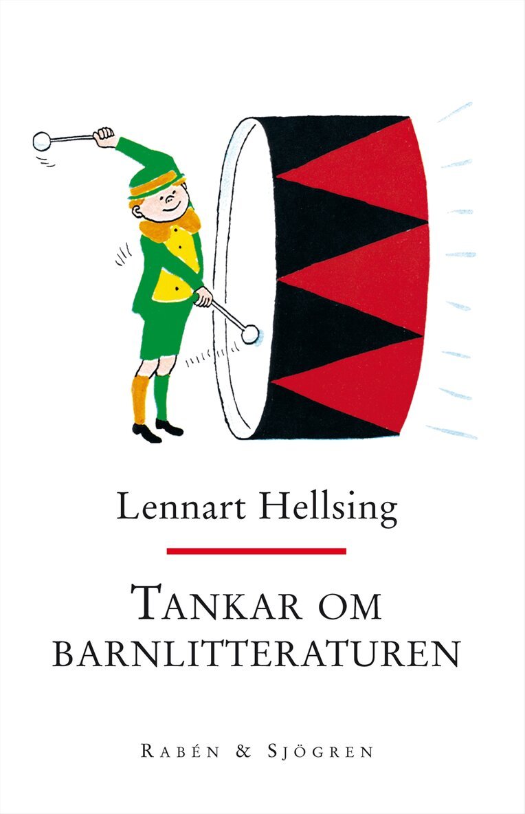 Lennart Hellsing - Tankar om barnlitteraturen, Inbunden