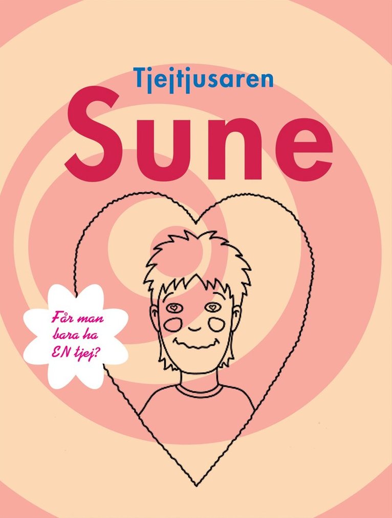 Anders Jacobsson, Sören Olsson - Tjejtjusaren Sune, Kartonnage