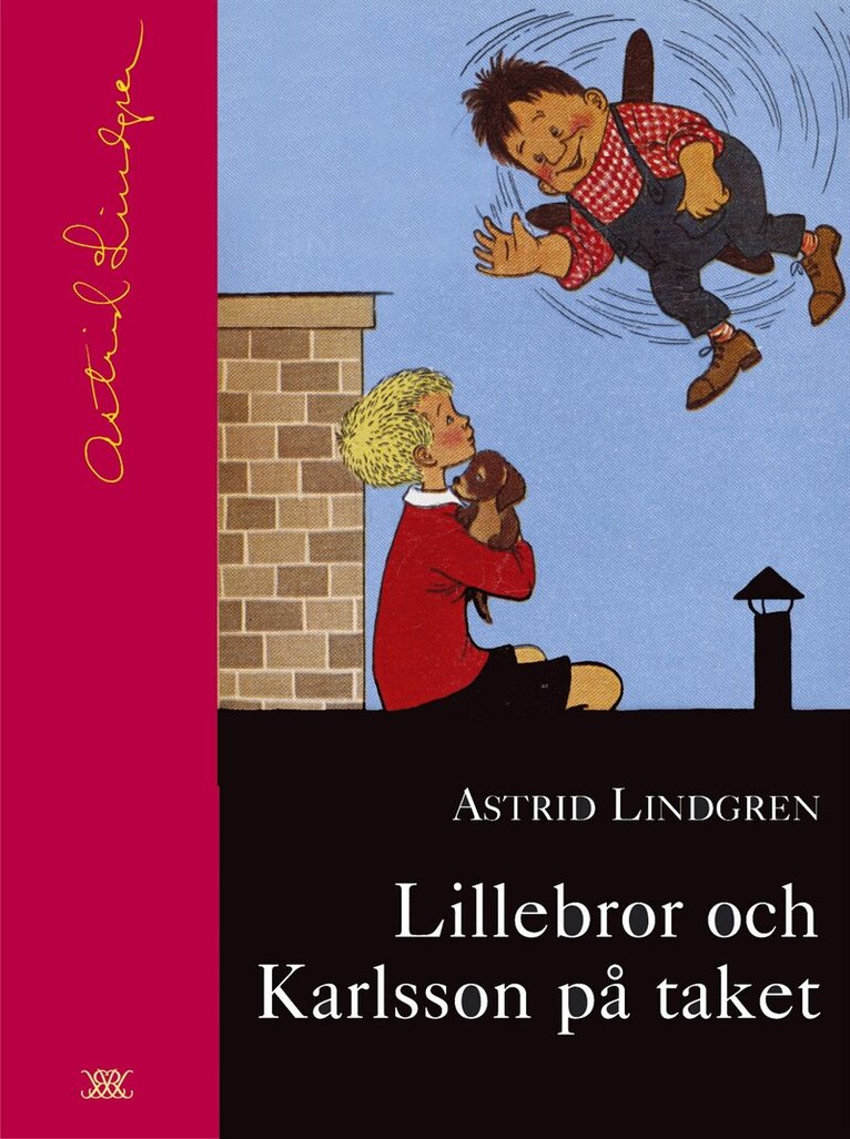 Astrid Lindgren - Lillebror och Karlsson på taket, Inbunden