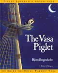 The Vasa Piglet