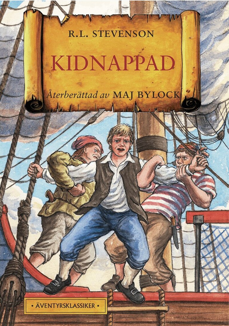 Maj Bylock, Robert Louis Stevenson - Kidnappad, Kartonnage