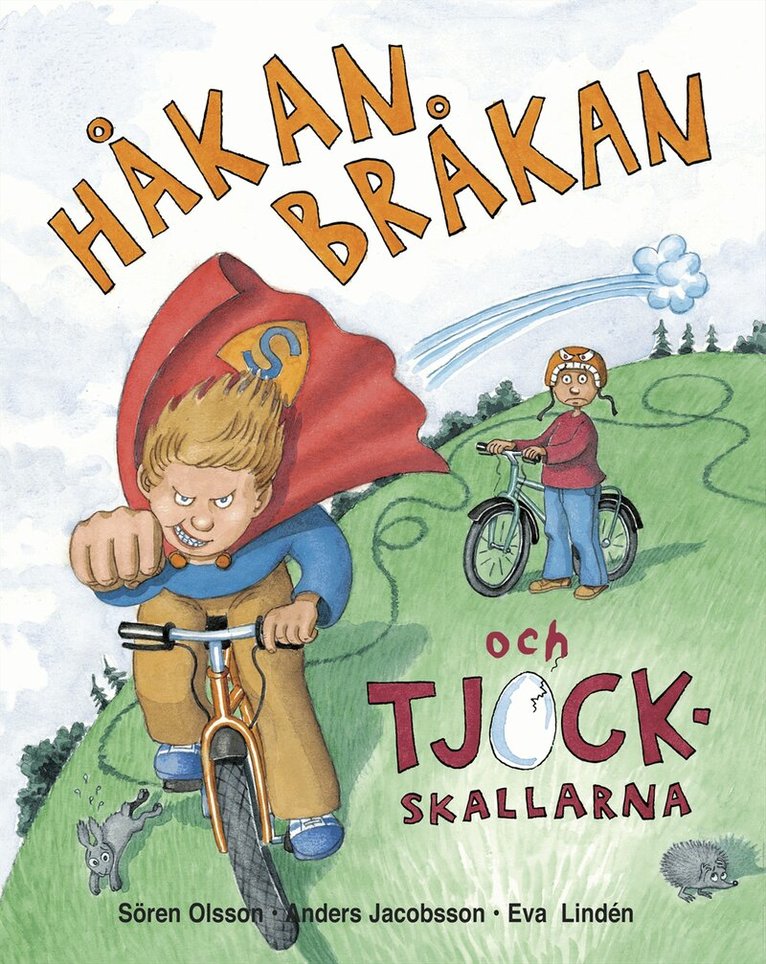 Anders Jacobsson, Sören Olsson - Håkan Bråkan och tjockskallarna, Kartonnage