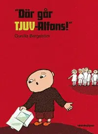 Gunilla Bergström - "Där går TJUV-Alfons!", Kartonnage