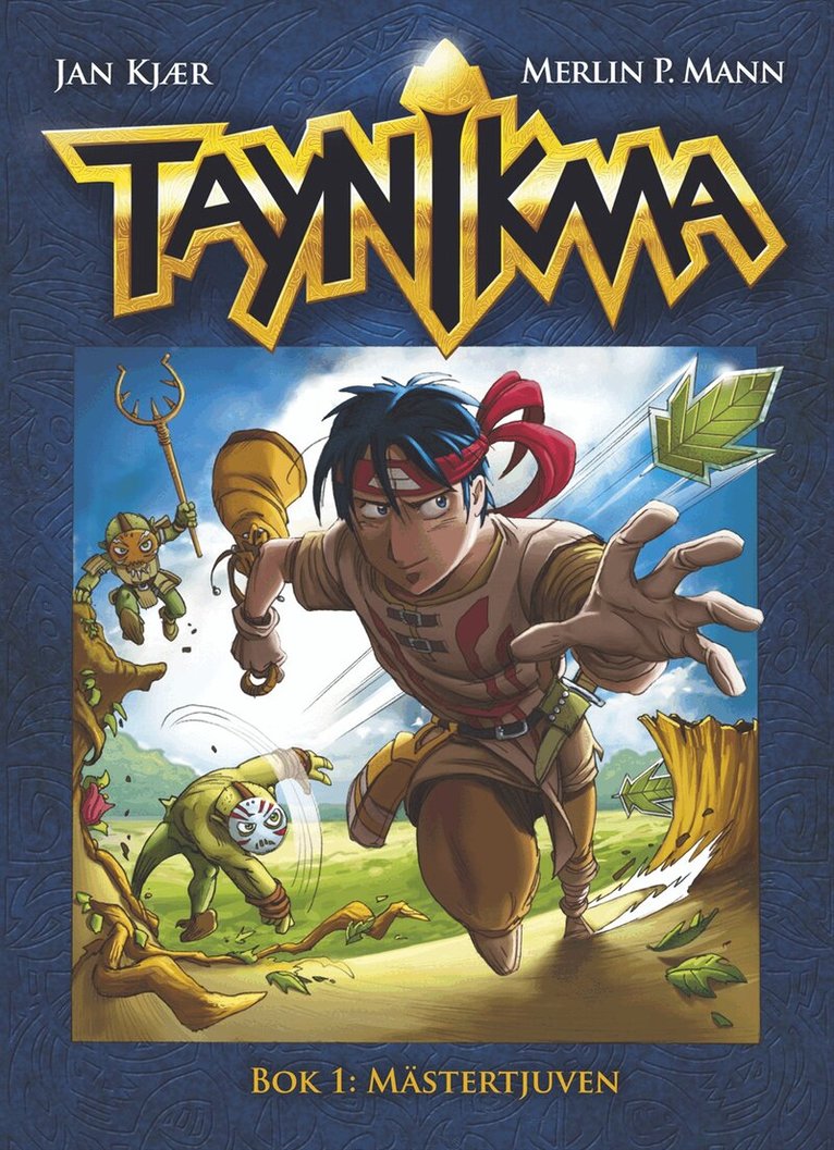 Jan Kjær, Merlin P. Mann - Taynikma. Mästertjuven, Kartonnage