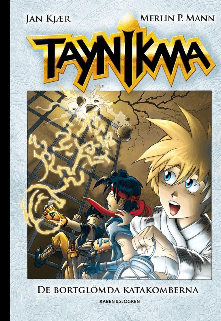 Jan Kjær, Merlin P. Mann - Taynikma. De bortglömda katakomberna, Kartonnage