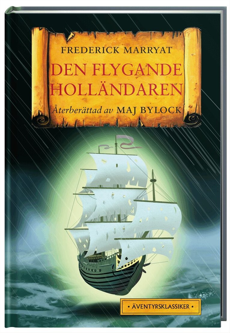 Maj Bylock, Frederick Marryat - Den flygande holländaren : återberättad av Maj Bylock, Kartonnage
