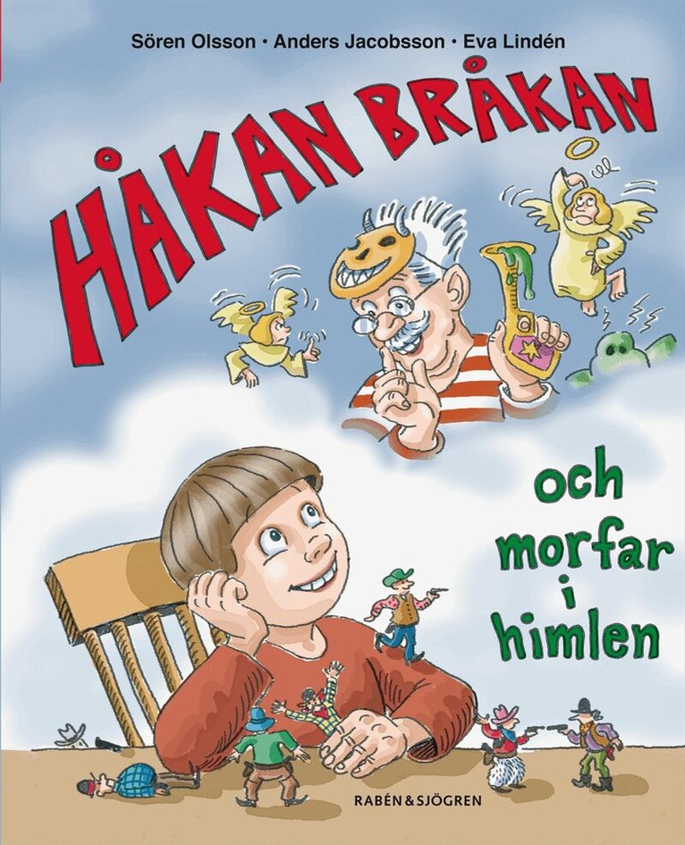 Anders Jacobsson, Sören Olsson - Håkan Bråkan och morfar i himlen, Kartonnage