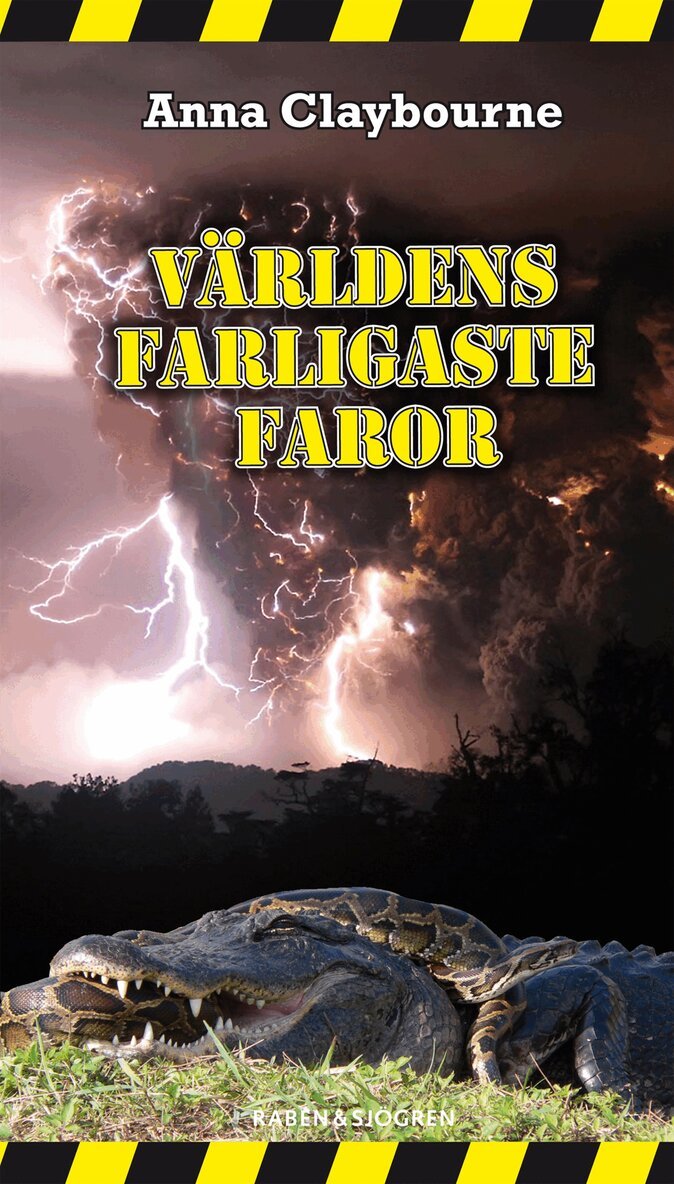 Anna Claybourne - Världens farligaste faror, Kartonnage