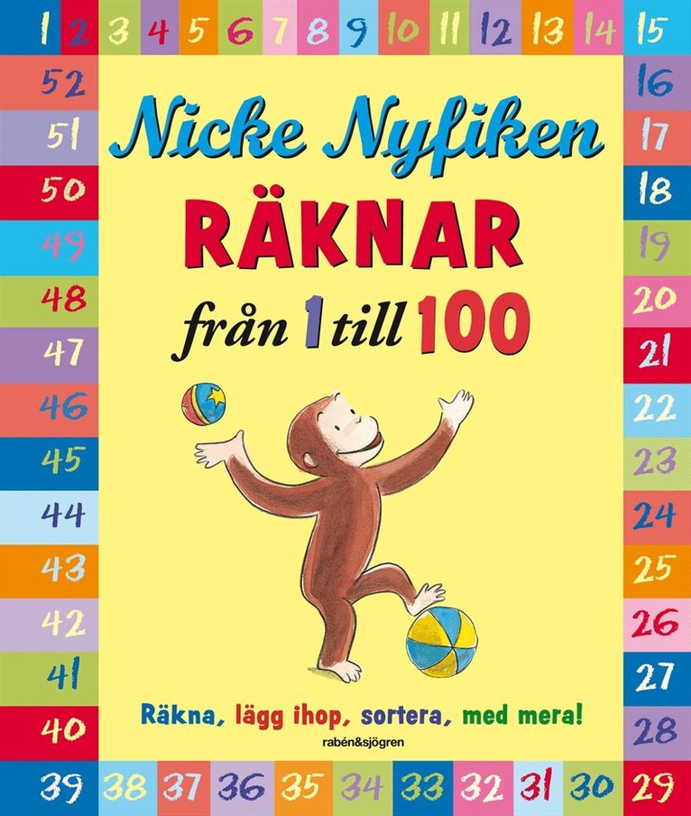H. A. Rey - Nicke Nyfiken räknar från 1 till 100 : räkna, lägg ihop, sortera, med mera!, Kartonnage