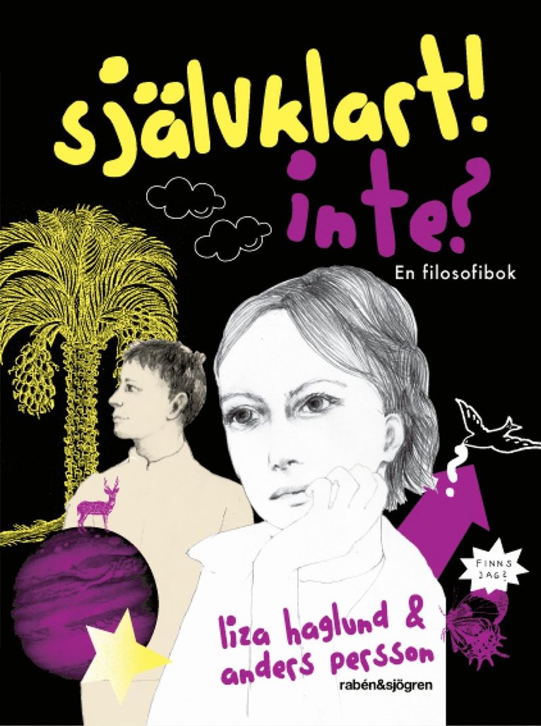 Liza Haglund, Anders J. Persson - Självklart! Inte? : en filosofibok, Kartonnage