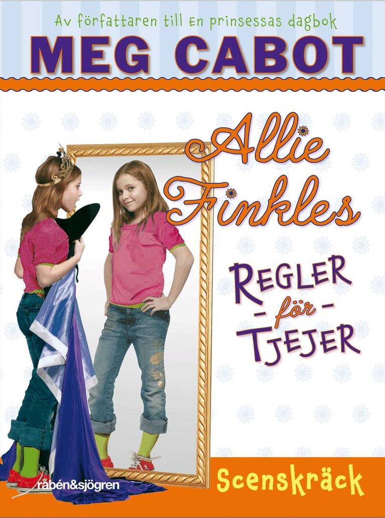 Meg Cabot - Allie Finkles regler för tjejer. Scenskräck, Inbunden