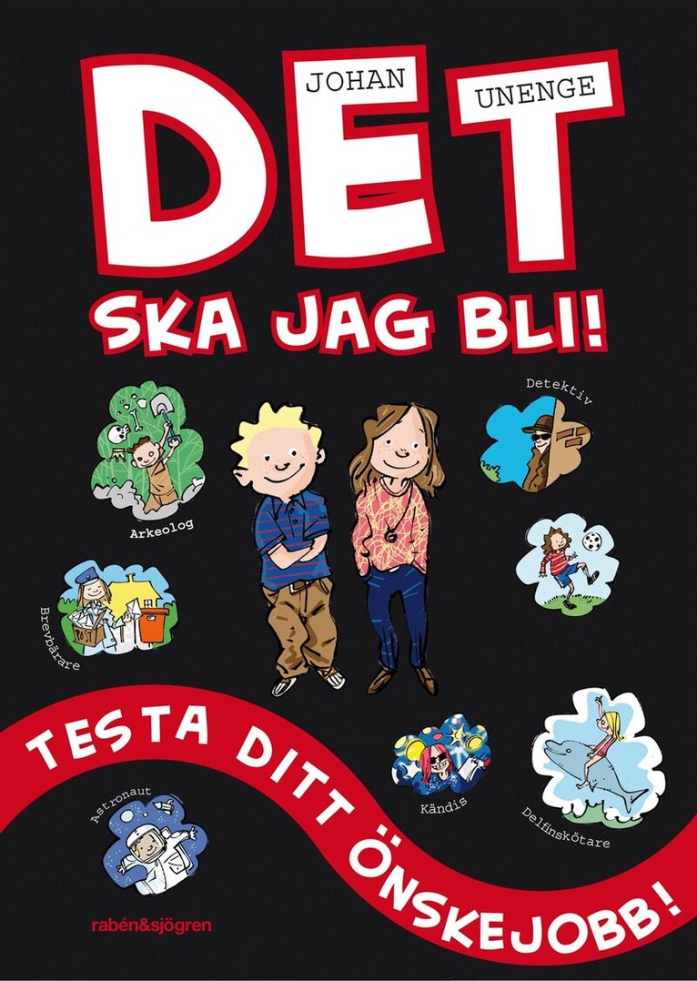 Johan Unenge - Det ska jag bli!, Kartonnage