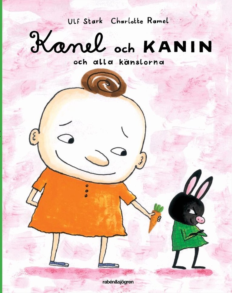 Ulf Stark - Kanel och Kanin och alla känslorna, Kartonnage