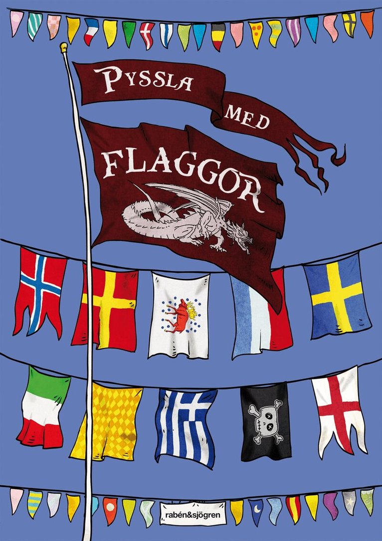 Pyssla med flaggor, Övrigt