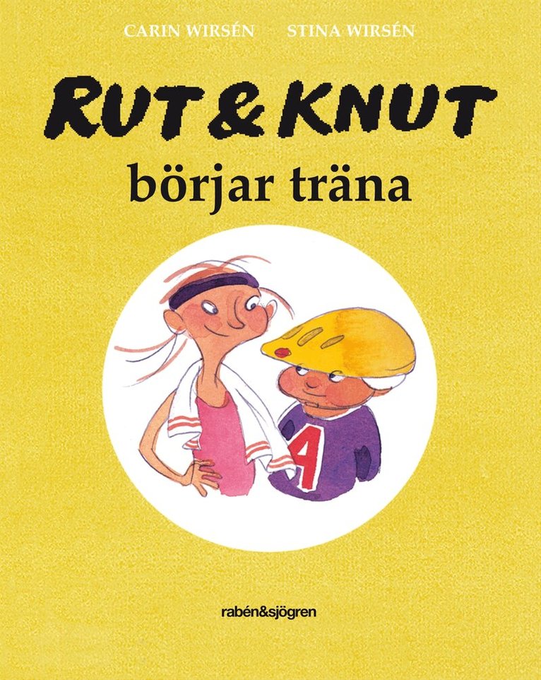 Carin Wirsén - Rut & Knut börjar träna, Kartonnage