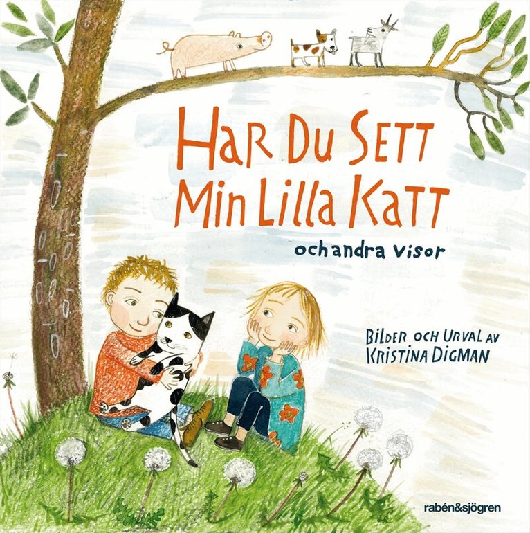 Kristina Digman - Har du sett min lilla katt - och andra visor, Kartonnage