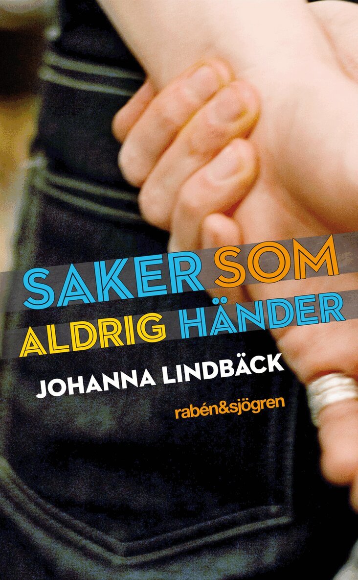 Johanna Lindbäck - Saker som aldrig händer, Pocket