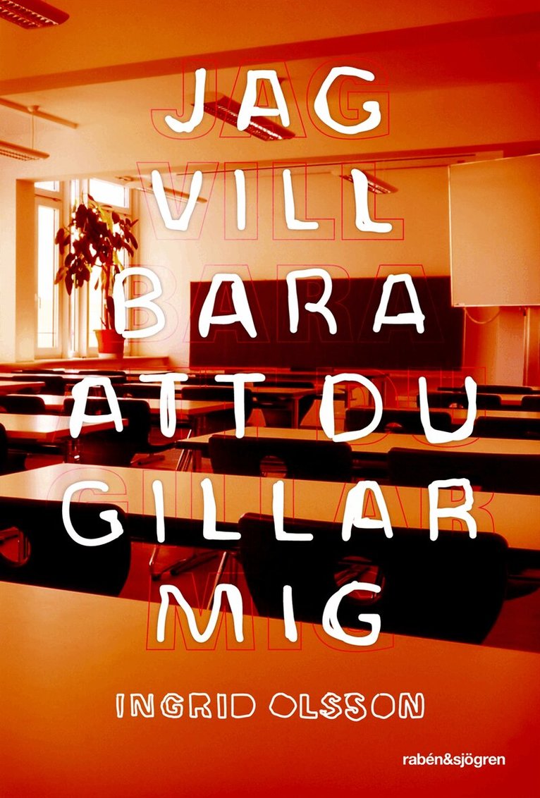 Ingrid Olsson - Jag vill bara att du gillar mig, Kartonnage