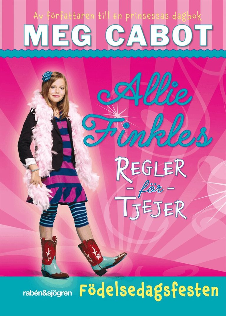 Meg Cabot - Allie Finkles regler för tjejer. Födelsedagsfesten, Inbunden